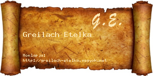 Greilach Etelka névjegykártya